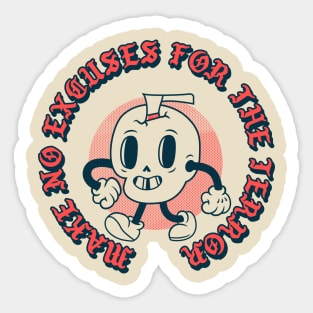 Make No Excuses for The Terror Sticker